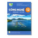 Công Nghệ 12 - Lâm Nghiệp - Thuỷ Sản - KNTT