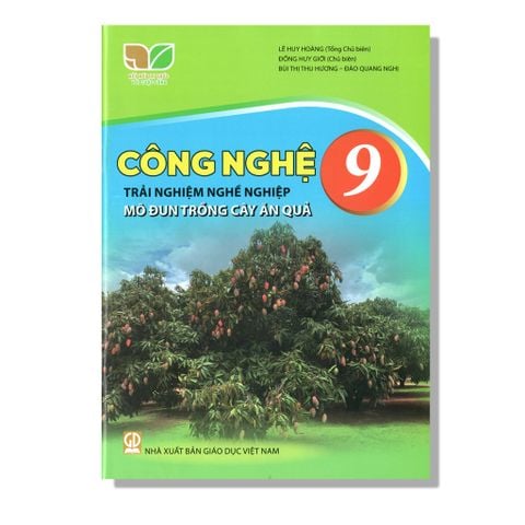 Công Nghệ 9 - Mô Đun Trồng Cây ăn Quả -  KNTT