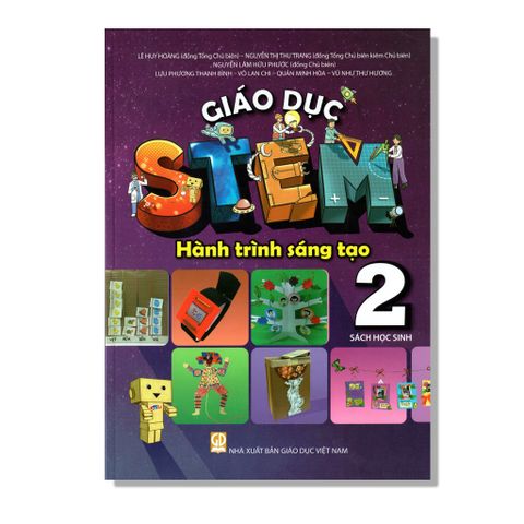 Giáo Dục Stem 2 - Hành Trình Sáng Tạo (Sách Học Sinh)