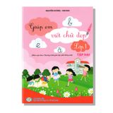 Giúp Em Viết Chữ Đẹp Lớp 1