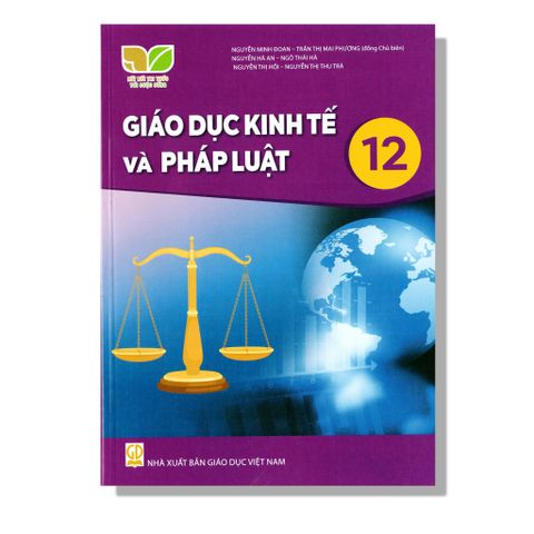 Giáo Dục Kinh Tế Và Pháp Luật 12 - KNTT