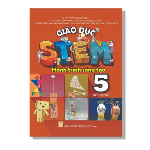 Giáo Dục Stem 5 - Hành Trình Sáng Tạo (Sách Học Sinh)