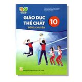 Giáo Dục Thể Chất 10 - Bóng Chuyền - KNTT