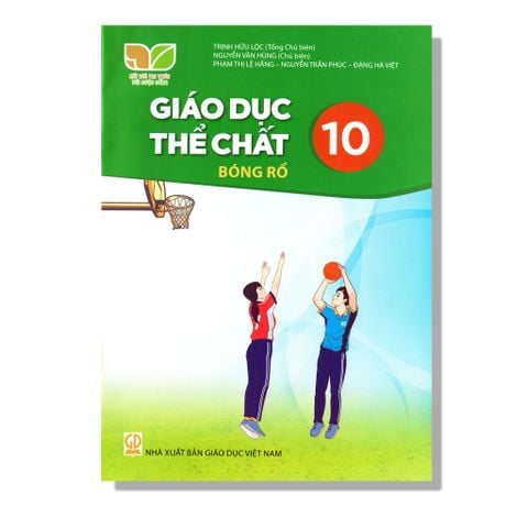 Giáo Dục Thể Chất 10 - Bóng Rổ - KNTT