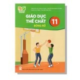 Giáo Dục Thể Chất 11 - Bóng Rổ - KNTT