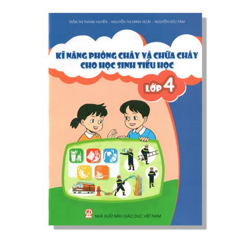 Kĩ Năng Phòng Cháy Và Chữa Cháy Cho Học Sinh Tiểu Học 4