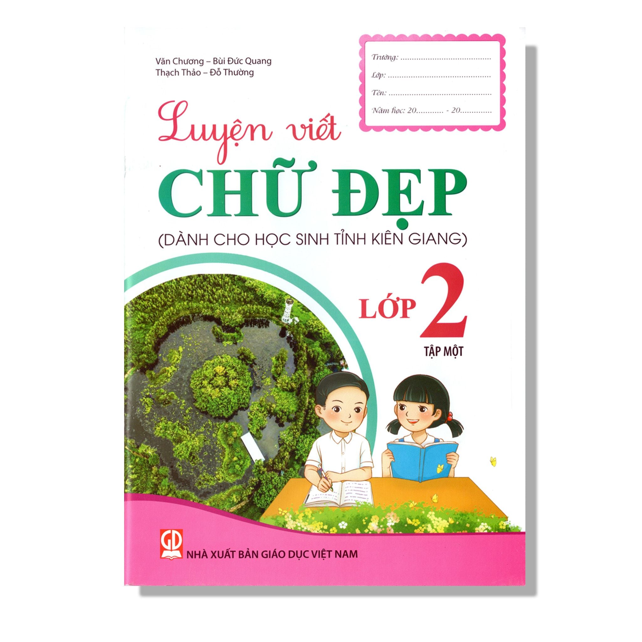 Luyện Viết Chữ Đẹp 2 (Dành Cho Học Sinh Tỉnh Kiên Giang)