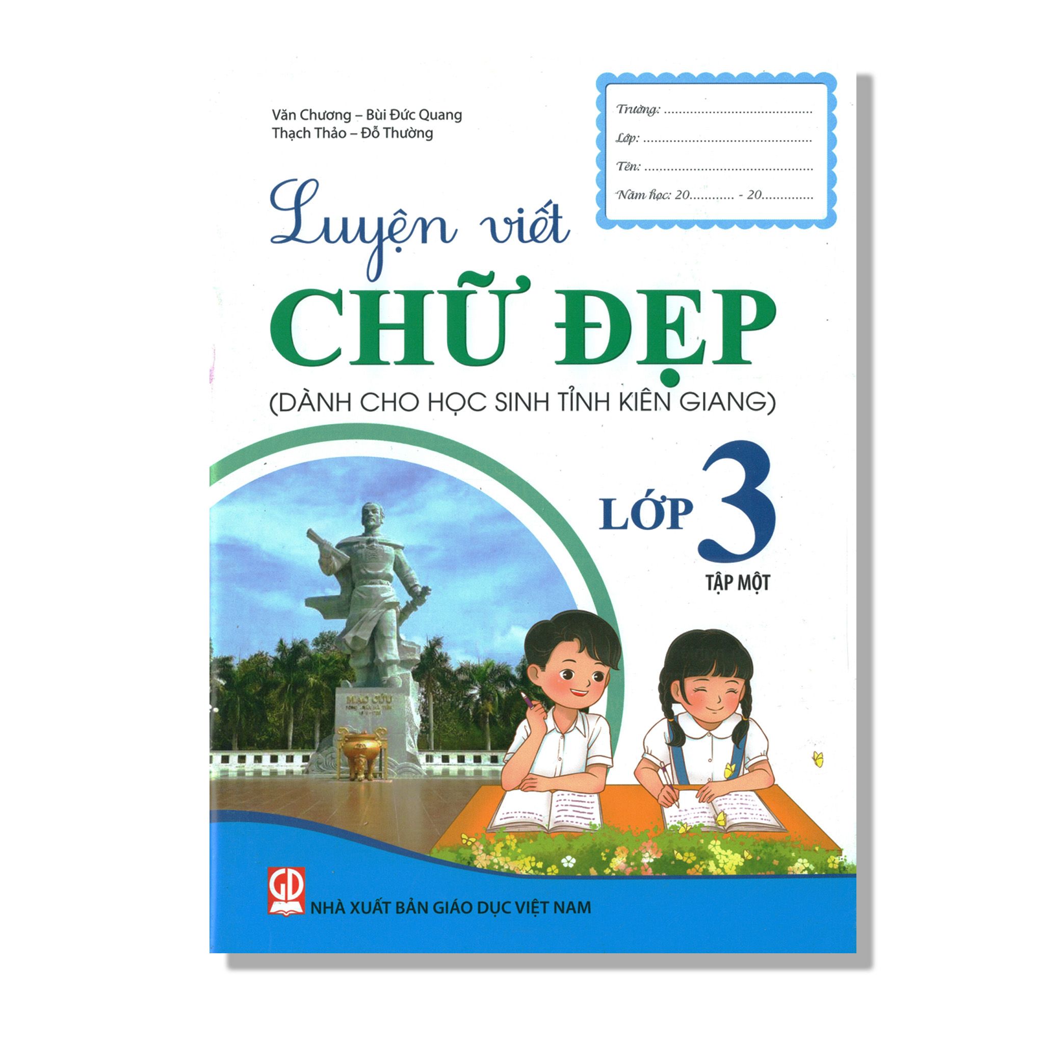 Luyện Viết Chữ Đẹp 3 (Dành Cho Học Sinh Tỉnh Kiên Giang)