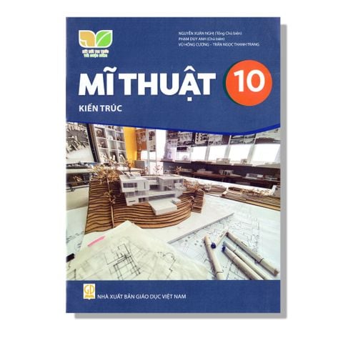 Mĩ Thuật 10 - Kiến Trúc - KNTT