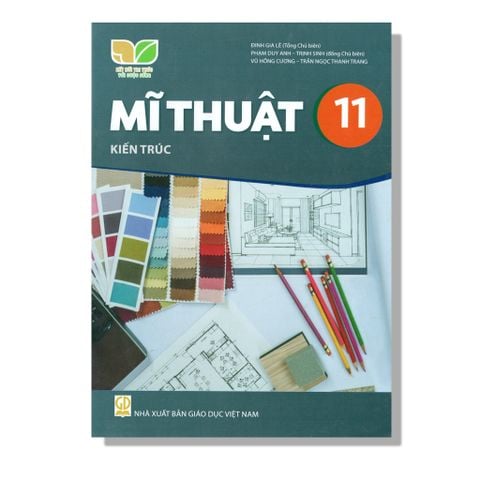 Mĩ Thuật 11 - Kiến Trúc - KNTT