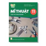 Mĩ Thuật 11 - Thiết Kế Công Nghiệp - KNTT