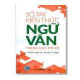 Sổ Tay Kiến Thức Ngữ Văn Trung Học Cơ Sở