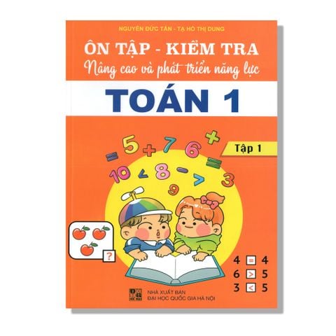 Ôn Tập - Kiểm Tra Nâng Cao Và Phát Triển Năng Lực Toán 1