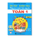 Ôn Tập - Kiểm Tra Nâng Cao Và Phát Triển Năng Lực Toán 1