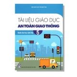 Tài Liệu Giáo Dục An Toàn Giao Thông 5