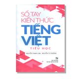 Sổ Tay Kiến Thức Tiếng Việt Tiểu Học