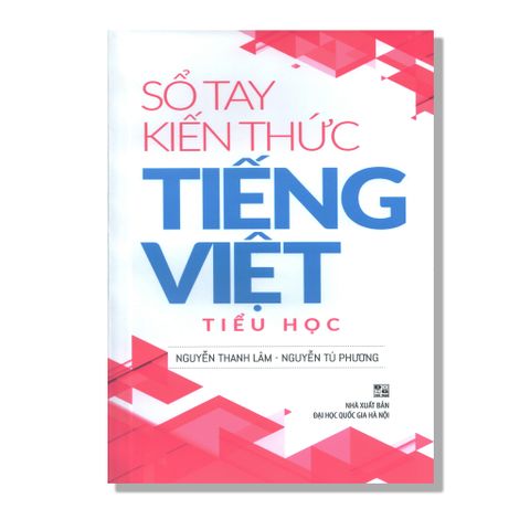 Sổ Tay Kiến Thức Tiếng Việt Tiểu Học