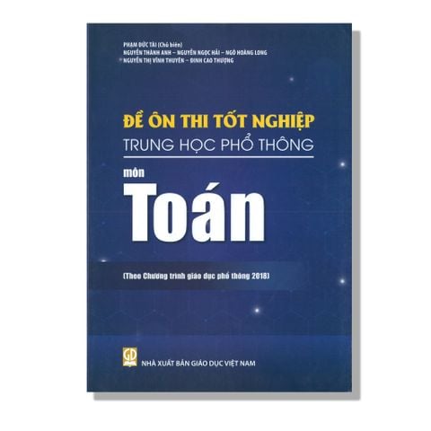 Đề Ôn Thi Tốt Nghiệp THPT môn Toán (Theo Chương trình giáo dục phổ thông 2018)