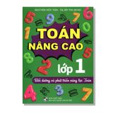 Toán Nâng Cao Lớp 1 (Bồi Dưỡng và Phát Triển Năng Lực Toán)