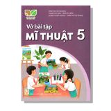 Vở Bài Tập Mĩ Thuật 5 - KNTT