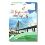 Vở Luyện Viết Chữ Đẹp 5 (Dành Cho Học Sinh ĐBSCL)
