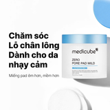  Toner Pad Sạch Lỗ Chân Lông Dành Cho Da Nhạy Cảm Medicube Zero Pore Pad Mild - 70 Miếng 