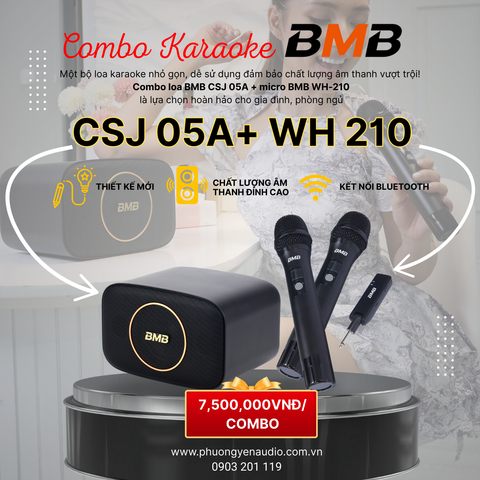 Combo Loa BMB CSJ 05A + Mic BMB WH-210 – Giải Pháp Karaoke Di Động Giá Tốt