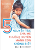  5 Nguyên Tắc Cha Mẹ Thường Xuyên Mắng Con Không Biết 