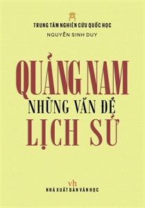  Quảng Nam những vấn đề lịch sử - Bìa mềm 