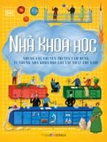  Nhà Khoa Học - Những Câu Chuyện Truyền Cảm Hứng Từ Những Nhà Khoa Học Lỗi Lạc Nhất Thế Giới 