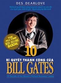  10 Bí Quyết Thành Công Của Bill Gates 