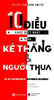  10 Điều Khác Biệt Nhất Giữa Kẻ Thắng Và Người Thua - Tái bản 2018 