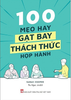  100 Mẹo Hay Gạt Bay Thách Thức Họp Hành 