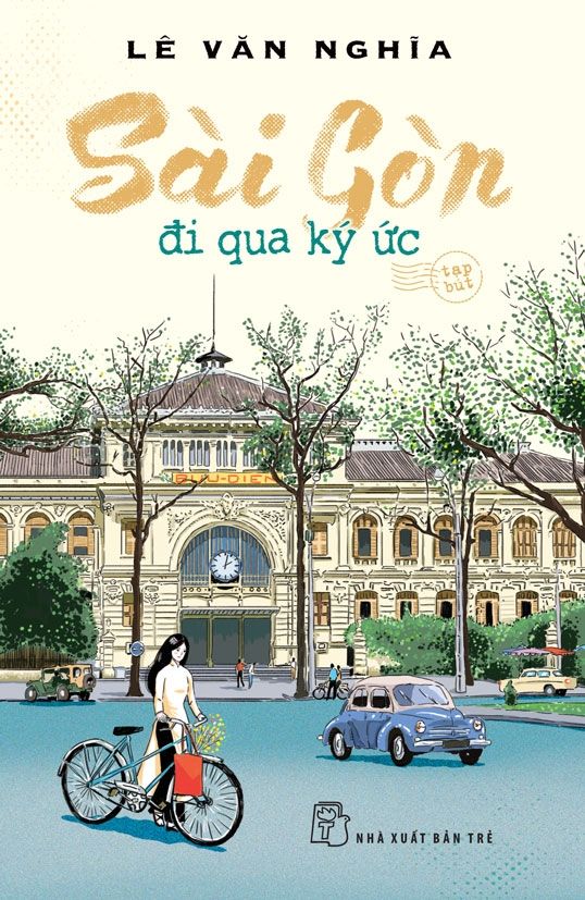  SÀI GÒN - ĐI QUA KÝ ỨC 