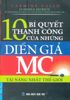  10 Bí Quyết Thành Công Của Những Diễn Giả MC Tài Năng Nhất Thế Giới (Tái Bản) 