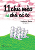  11 CHÚ MÈO VÀ CHÚ CÁ TO 