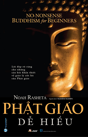  Phật Giáo Dễ Hiểu - Noah Rasheta 