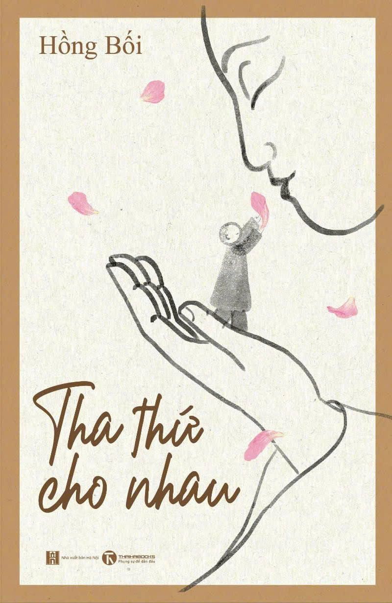  THA THỨ CHO NHAU (Tái bản – đổi bìa 2024) 