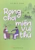 Rong chơi miền vui thú 
