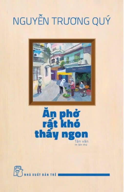  Ăn Phở Rất Khó Thấy Ngon 