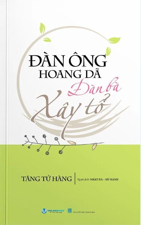  ĐÀN ÔNG HOANG DÃ - ĐÀN BÀ XÂY TỔ - Tăng Tử Hàng 
