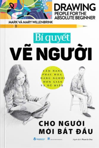  Drawing People for the Absolute Beginner - Bí quyết vẽ người cho người mới bắt đầu 