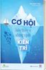  Cơ hội luôn thiên vị những người kiên trì 