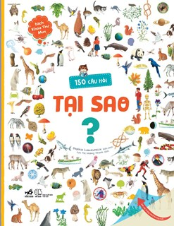  150 CÂU HỎI TẠI SAO? 