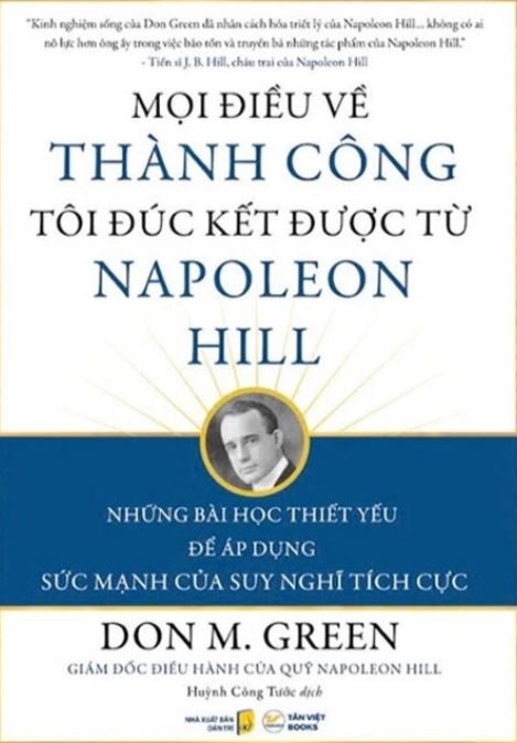  Mọi Điều Về Thành Công Tôi Đúc Kết Được Từ Napoleon Hill 