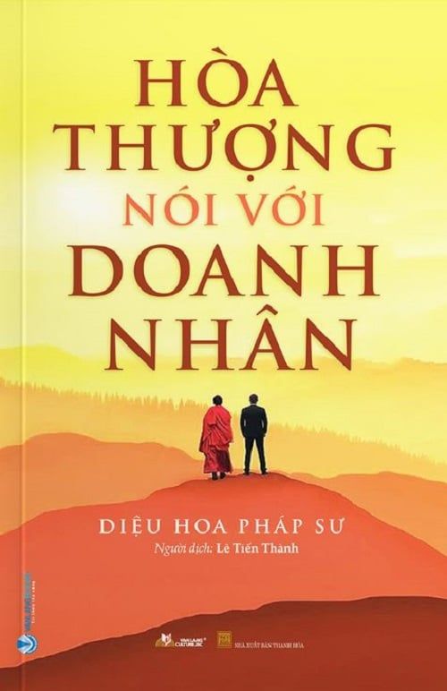  HOÀ THƯỢNG NÓI VỚI DOANH NHÂN - Diệu Hoa Pháp Sư 