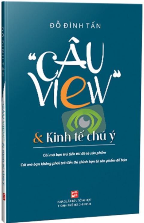  Câu View Và Kinh Tế Chú Ý - Đỗ Đình Tấn 