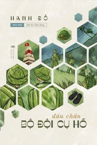  Dấu Chân Bộ Đội Cụ Hồ 