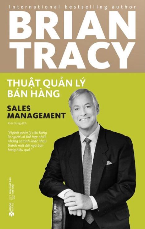 THUẬT QUẢN LÝ BÁN HÀNG (TB2024) - Brian Tracy 