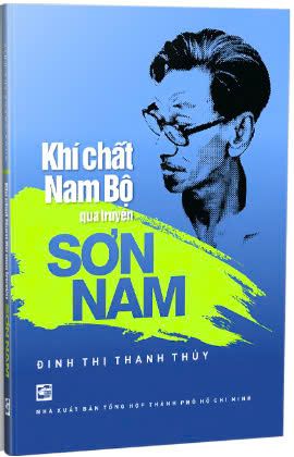  Khí chất Nam Bộ qua truyện Sơn Nam 